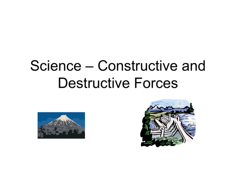 Science Constructive And Destructive Forces