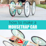 How To Make A Mousetrap Car Mousetrap Car Physics Projects Science